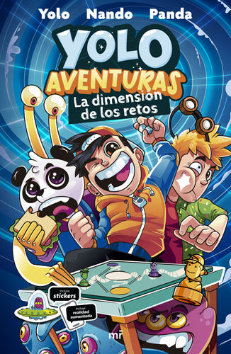 Yolo Aventuras 4. La dimensión de los retos