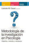 Metodología de la investigación en psicología. Objetivos, métodos y resultados - Leandro Casari