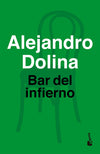 Bar del infierno - Alejandro Dolina