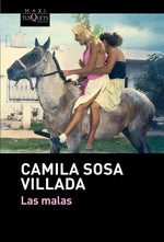 Las malas (Tapa dura) - Camila Sosa Villada
