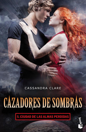 Cazadores de sombras 5. Ciudad de las almas perdid