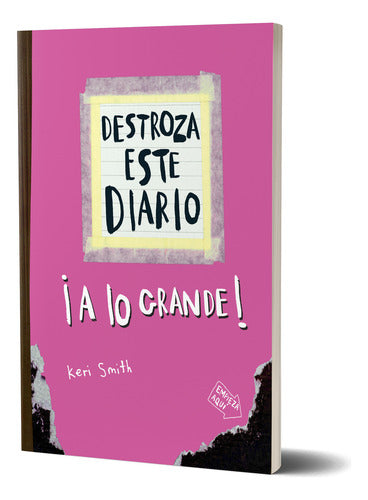 Destroza este diario. A lo grande - Rosa flúo