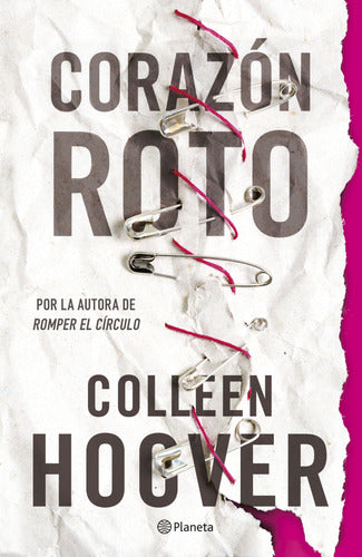 Corazón roto (Without Merit) - Colleen Hoover