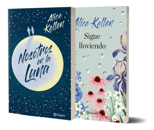 Pack Sigue lloviendo + Nosotros en la luna - Alice Kellen