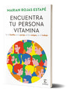 Pack Encuentra tu Persona Vitamina + Recupera Tu Mente, Reconquista Tu Vida - Marian Rojas Estapé