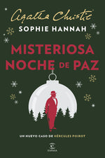 Misteriosa noche de paz. Un nuevo caso de Hércules - Sophie Hannah