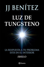 Luz de Tungsteno - J. J. Benítez