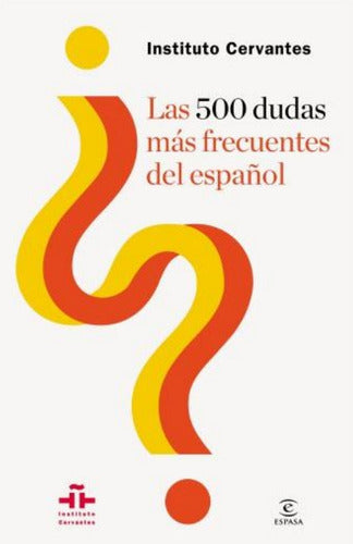 Las 500 dudas más frecuentes del español