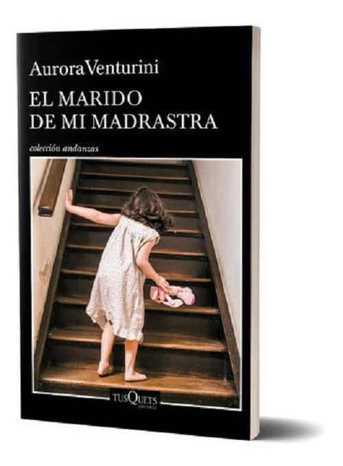 El marido de mi madrastra - Aurora Venturini