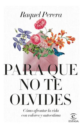 Para que no te olvides - Raquel Perera
