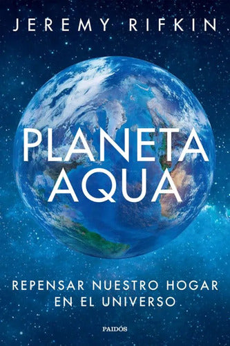 planeta aqua - Jeremy Rifkin