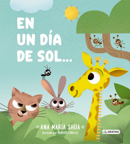 En un día de sol... - Ana María Shua
