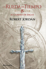 La Rueda del Tiempo nº 08/14 El Camino de Dagas - Robert Jordan