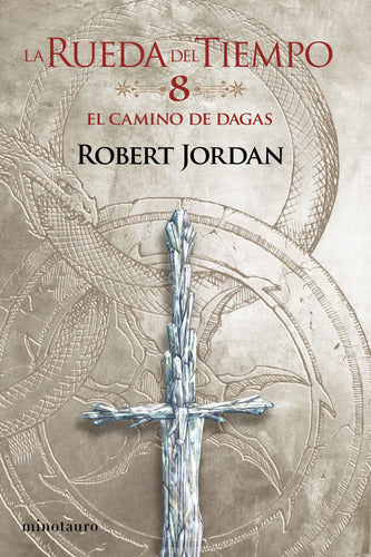La Rueda del Tiempo nº 08/14 El Camino de Dagas - Robert Jordan