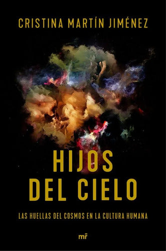 Hijos del cielo - Cristina Martín Jiménez