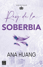 Pecados 2. Rey De La Soberbia - Ana Huang