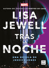 Tras la noche. Una novela de Jessica Jones - Lisa Jewell