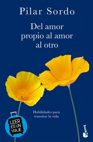 Del amor propio al amor al otro - Pilar Sordo