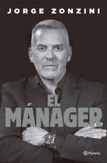 El mánager - Jorge Zonzini
