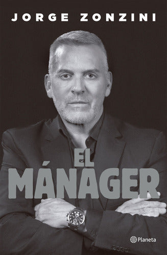 El mánager - Jorge Zonzini