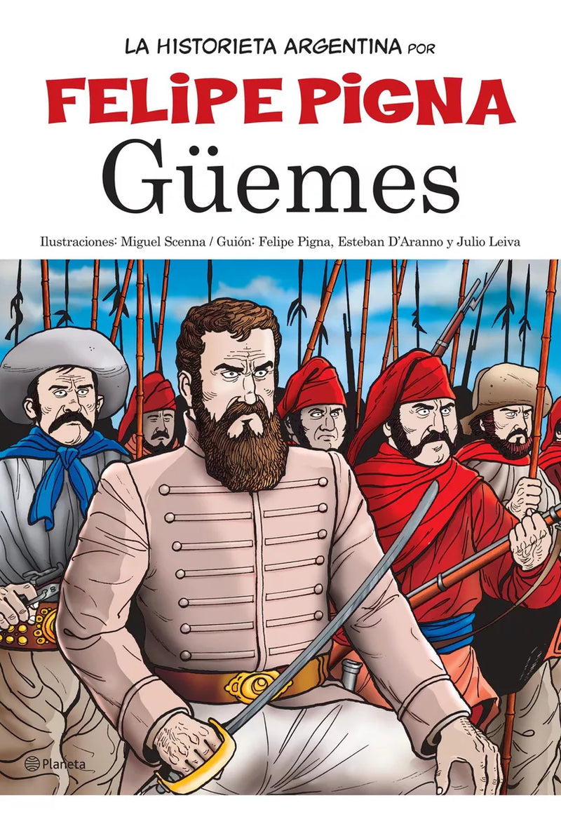 Pack La Historieta Argentina Güemes + Bouchard + Sarmiento + Castelli y Monteagudo - Pigna