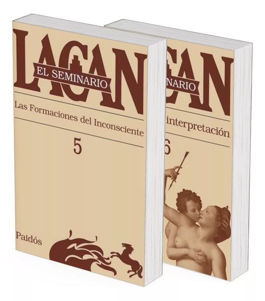 Pack Seminarios 5 Y 6 - La formación del Inconsciente + El Deseo y su Interpretación - Lacan