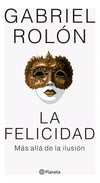Pack La Felicidad + El Duelo - Gabriel Rolón