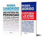 Pack Una Historia Del Peronismo + Una Historia De La Vida En El Capitalismo - Saborido