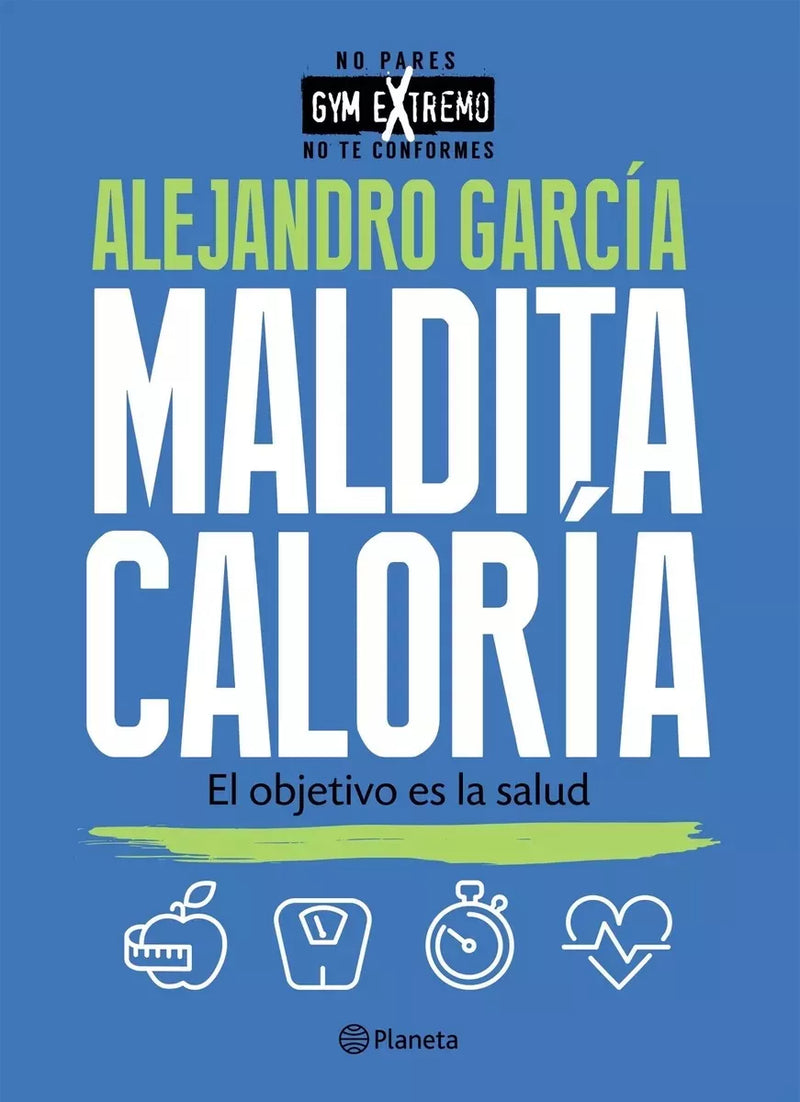 Pack Maldita Caloría + Bendito Metabolismo Alejandro García