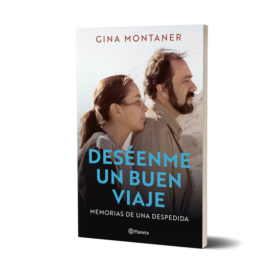 Deséenme un buen viaje - Gina Montaner
