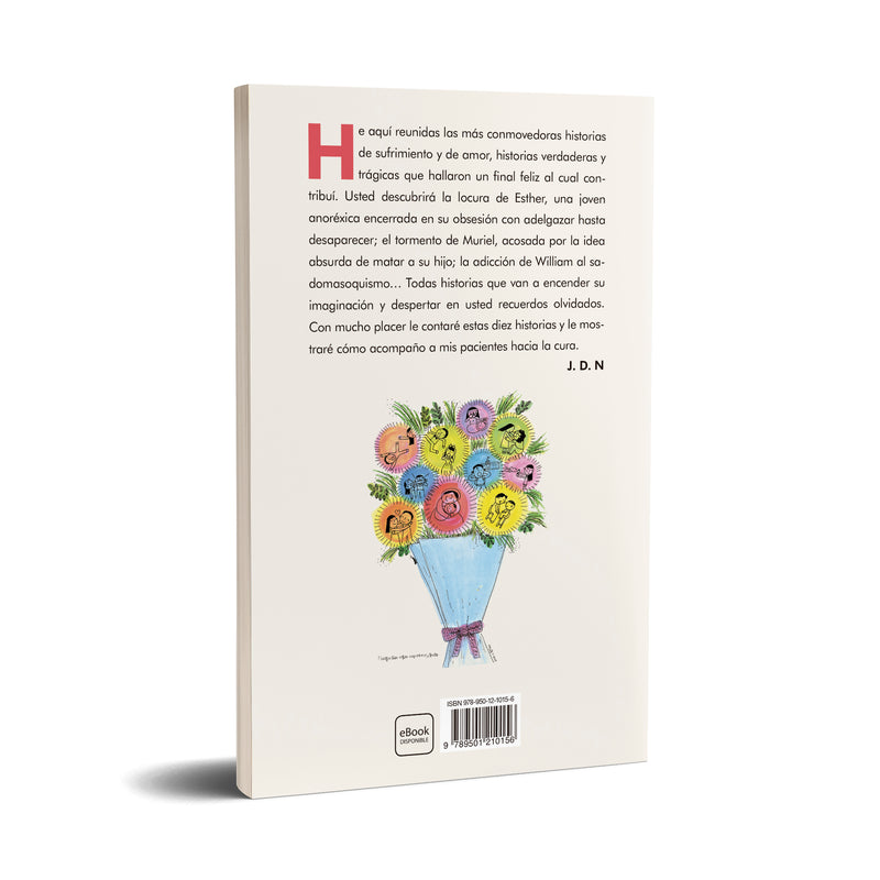 10 historias de vida, sufrimiento y amor - Juan David Nasio