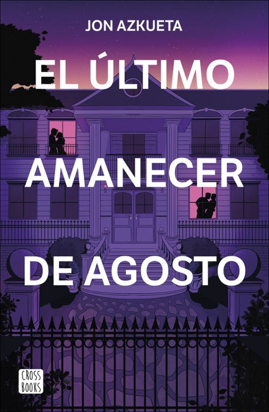 El último amanecer de agosto - Jon Azkueta