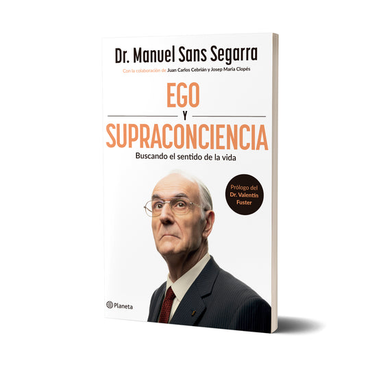 Ego y Supraconciencia - Dr. Manuel Sans Segarra