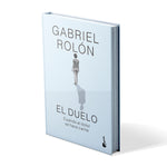 El duelo (Tapa dura) - Gabriel Rolón