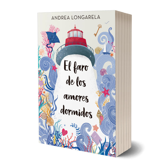 El faro de los amores dormidos - Andrea Longarela