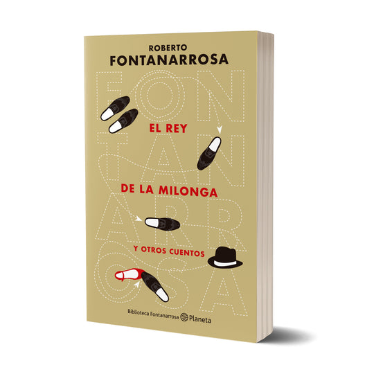 El Rey de la Milonga - Roberto Fontanarrosa