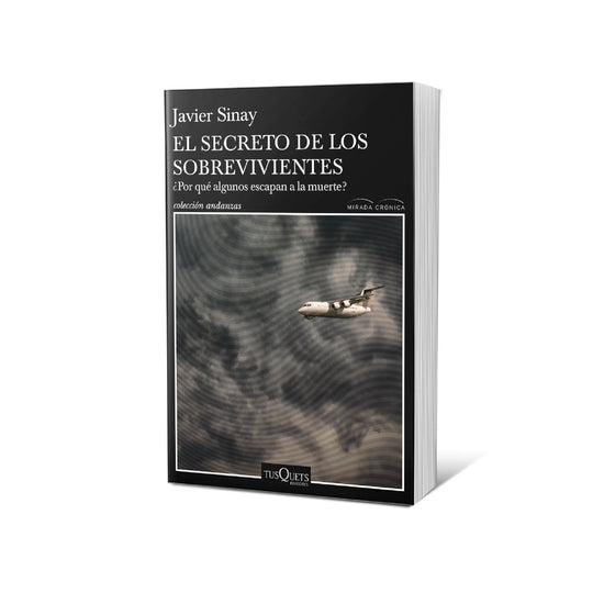 El secreto de los sobrevivientes - Javier Sinay