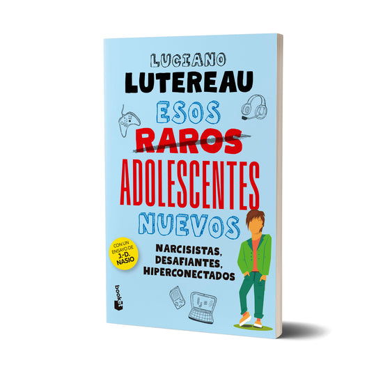 Esos raros adolescentes nuevos - Luciano Lutereau