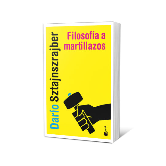 Filosofía a martillazos. Tomo 1 - Edición bolsillo - Darío Sztajnszrajber