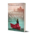 Gabrielle y la Bestia - Gabriela Margall