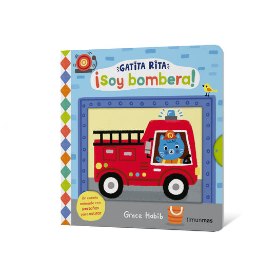 Gatita Rita. ¡Soy bombera!