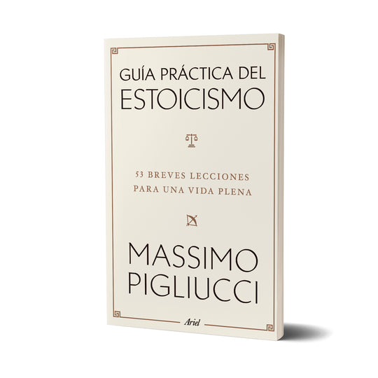Guía practica del estoicismo - Massimo Pigliucci