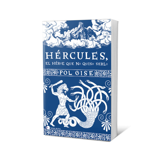 Hércules, el héroe que no quiso serlo - Pol Gise