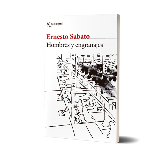 Hombres y engranajes - Ernesto Sabato