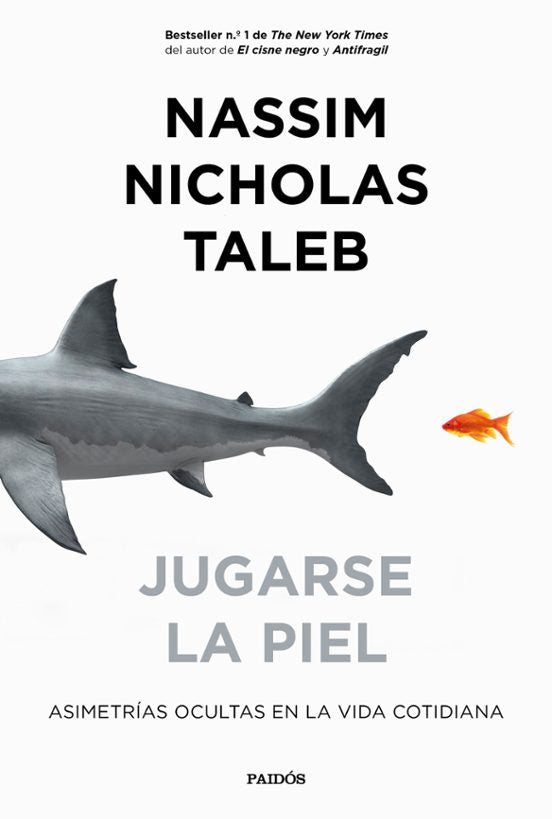 Jugarse la piel - Nassim Nicholas Taleb