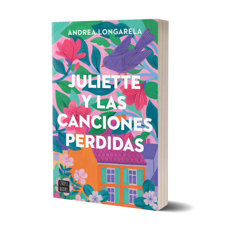 Juliette Y Las Canciones Perdidas - Andrea Longarela