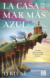 La casa en el mar más azul - TJ KLUNE