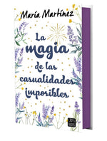 La magia de las casualidades imposibles - Maria Martinez