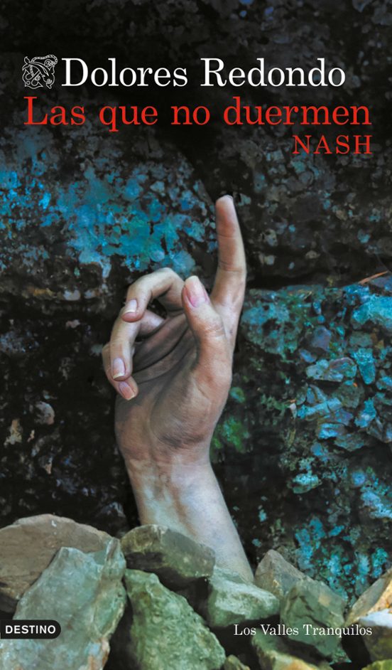 Las que no duermen NASH - DOLORES REDONDO