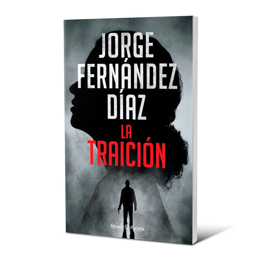 La Traición - Jorge Fernández Díaz